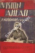 Vision Ahead by HUSKINSON, Air Commodore P.